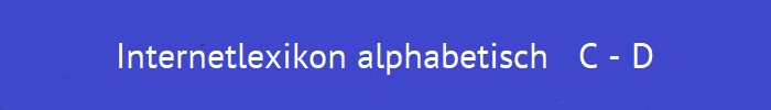 Internetlexikon alphabetisch   C - D